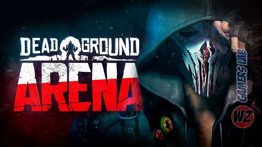 Dead Ground: Arena en WZ Gamers Lab - La revista de videojuegos, free to play y hardware PC digital online