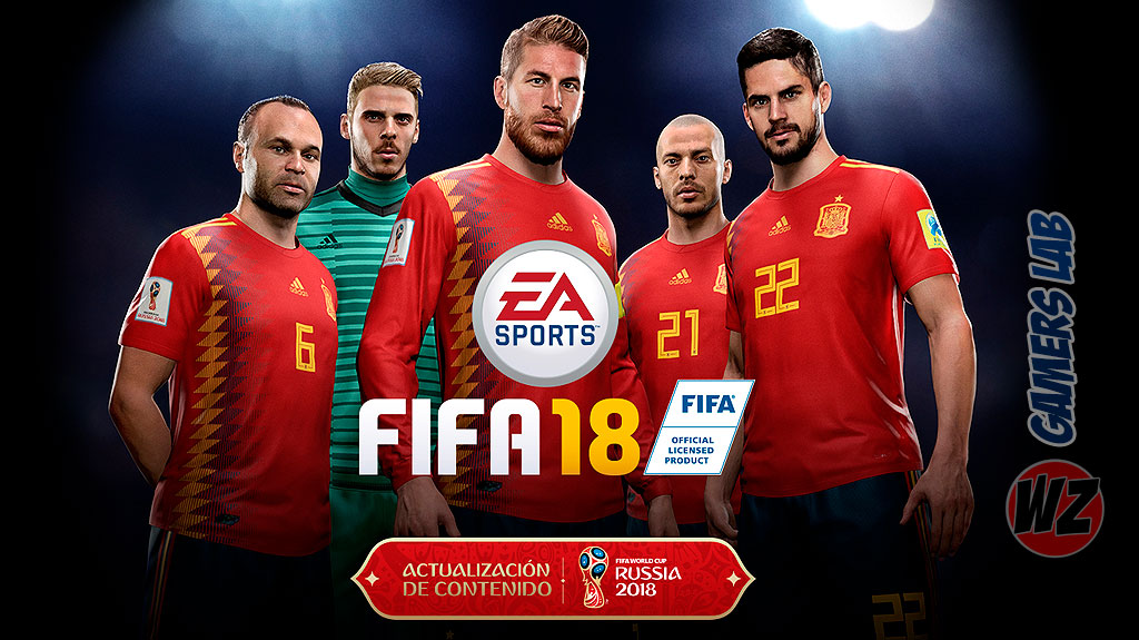 EA lanza el DLC Mundial 2018 para FIFA 18 gratis y te lo contamos en WZ Gamers Lab - La revista digital online de videojuegos free to play y Hardware PC