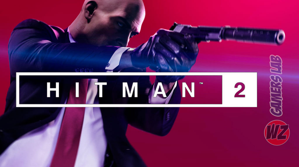 Hitman 2 preparado para salir en noviembre en WZ Gamers Lab - La revista digital online de videojuegos free to play y Hardware PC